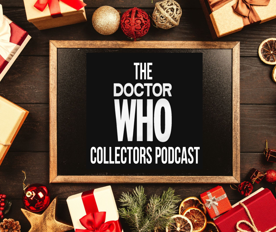 Thumbnail for Episode 19 – Doctor Who Collectors Christmas 2019