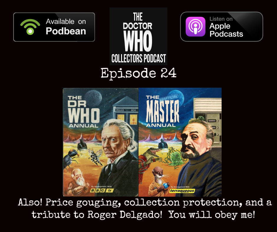 Thumbnail for Episode 24: The Un-Official Master Annual 2074! Also Price Gouging, Collection Protection, and a tribute to Roger Delgado!