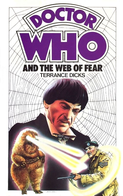 Doctor Who and the Web of Fear published in August 1976. 2nd edition in January 1978. 3rd Target Book Prototype publishing date unknown. Only samples were made. 