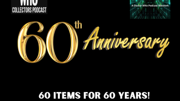 Thumbnail for Episode 71: 60th Anniversary of Dr. Who: 60 items for 60 years!