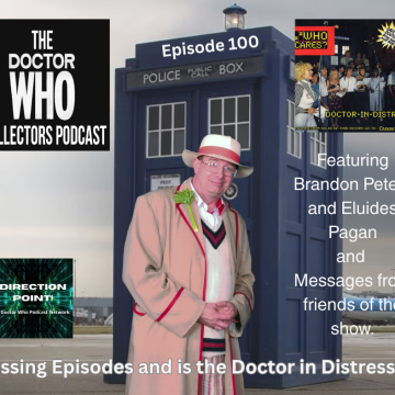 Thumbnail for Episode 100: Missing Episodes and is the Doctor in Distress?